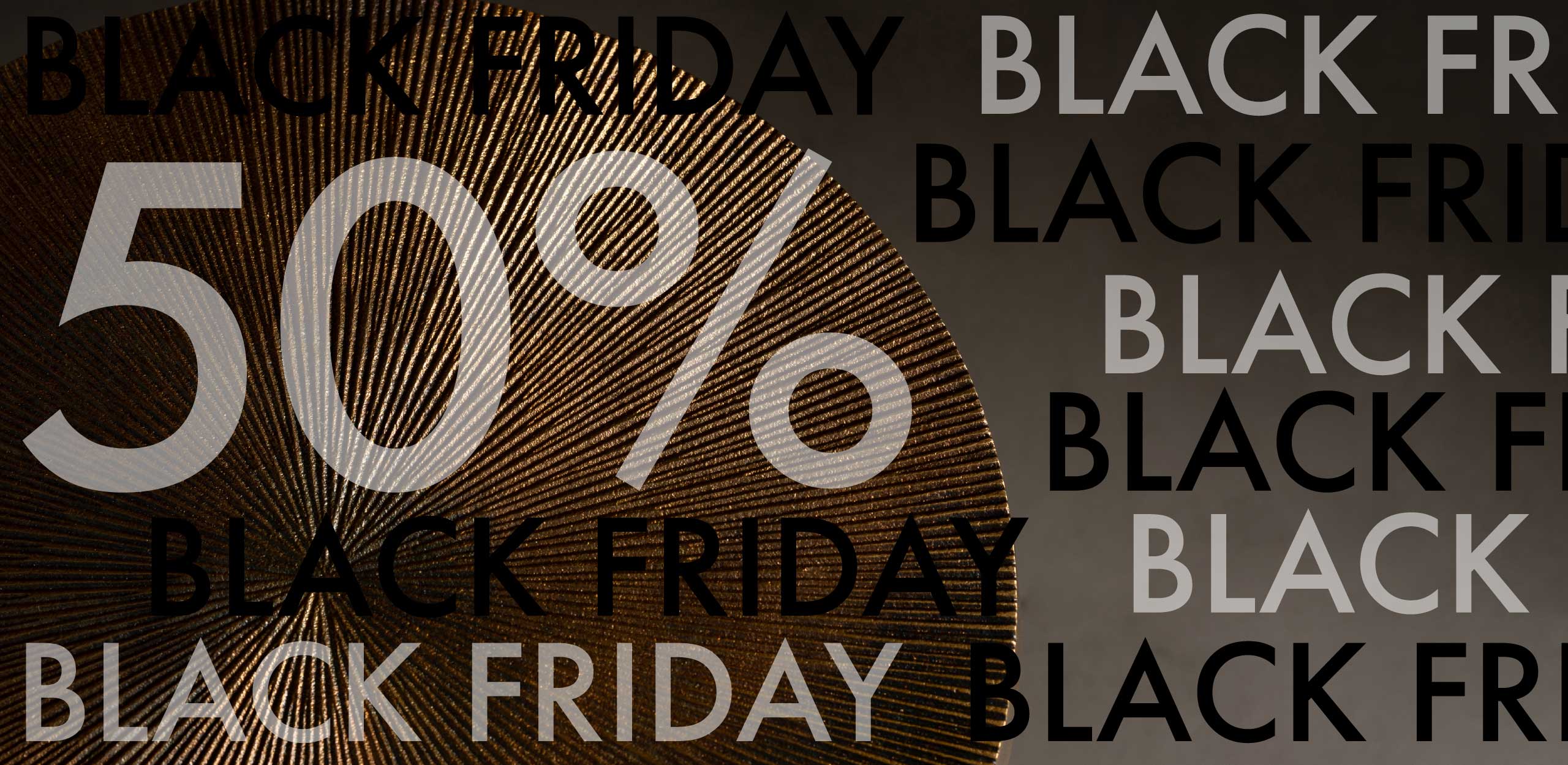 Black Friday: <br>скидки до 50%
